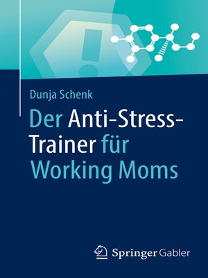 cover image of Der Anti-Stress-Trainer für Working Moms